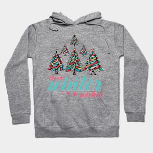 Christmas Trees Quote Hoodie